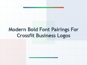 Modern Bold Font Pairings for Crossfit Logos